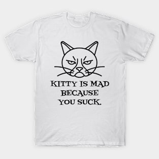 Kitty is Mad T-Shirt